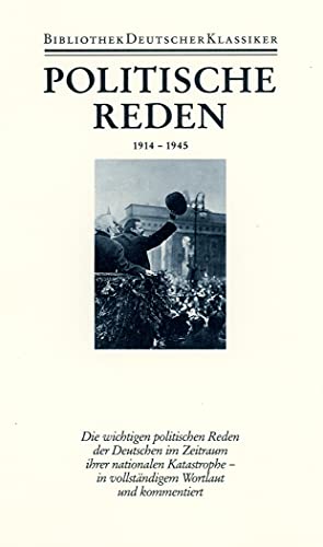 Politische Reden in vier Bänden: Band III: 1914–1945 von Deutscher Klassiker Verlag